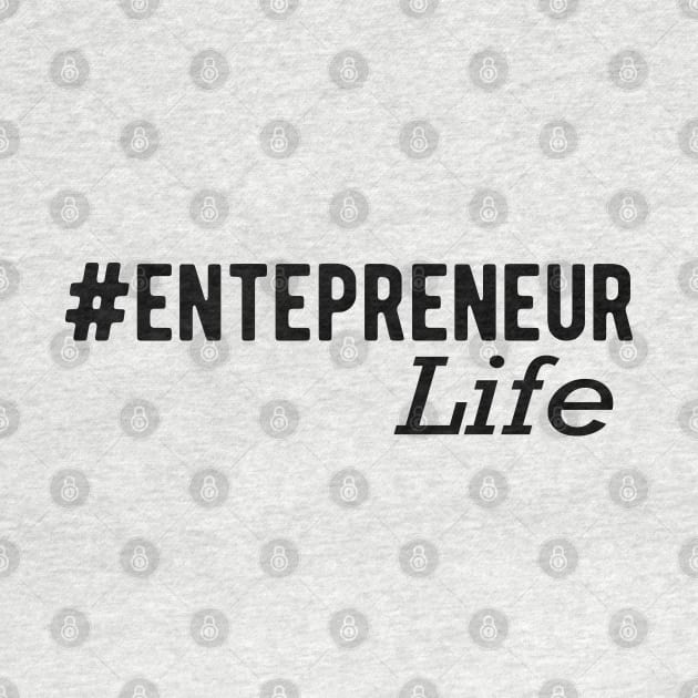 Entrepreneur Life by KC Happy Shop